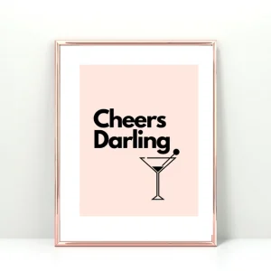 Cheers Darling Printable Art